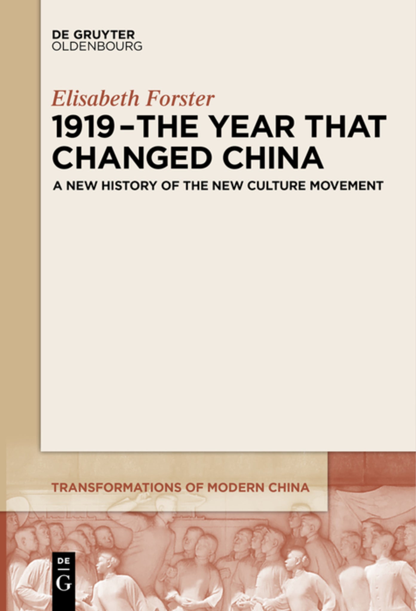 Cover image for 1919 – The Year That Changed China ISBN 9783110682731